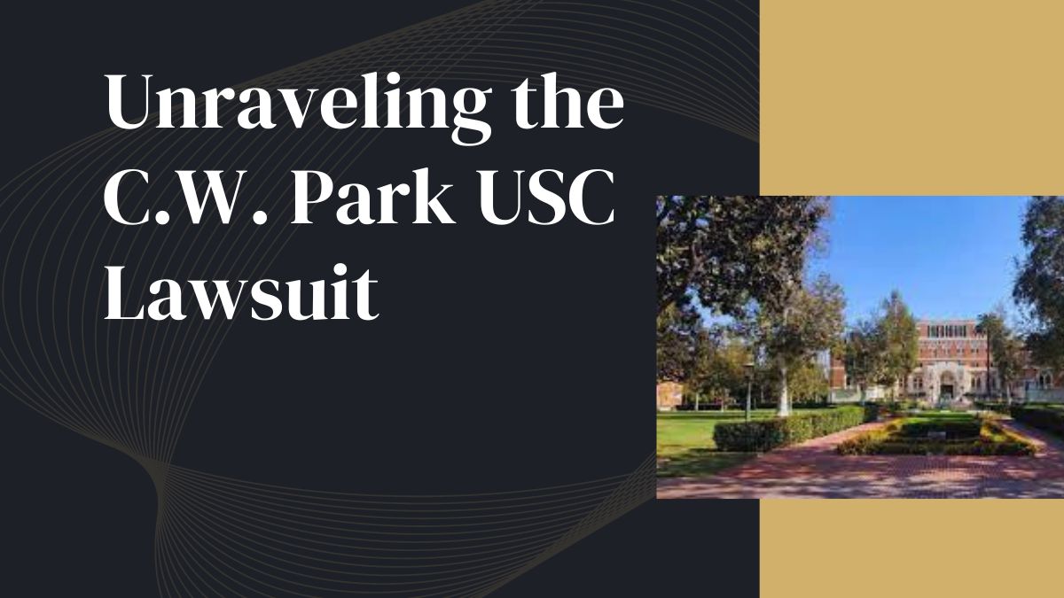 C.W. Park USC Lawsuit