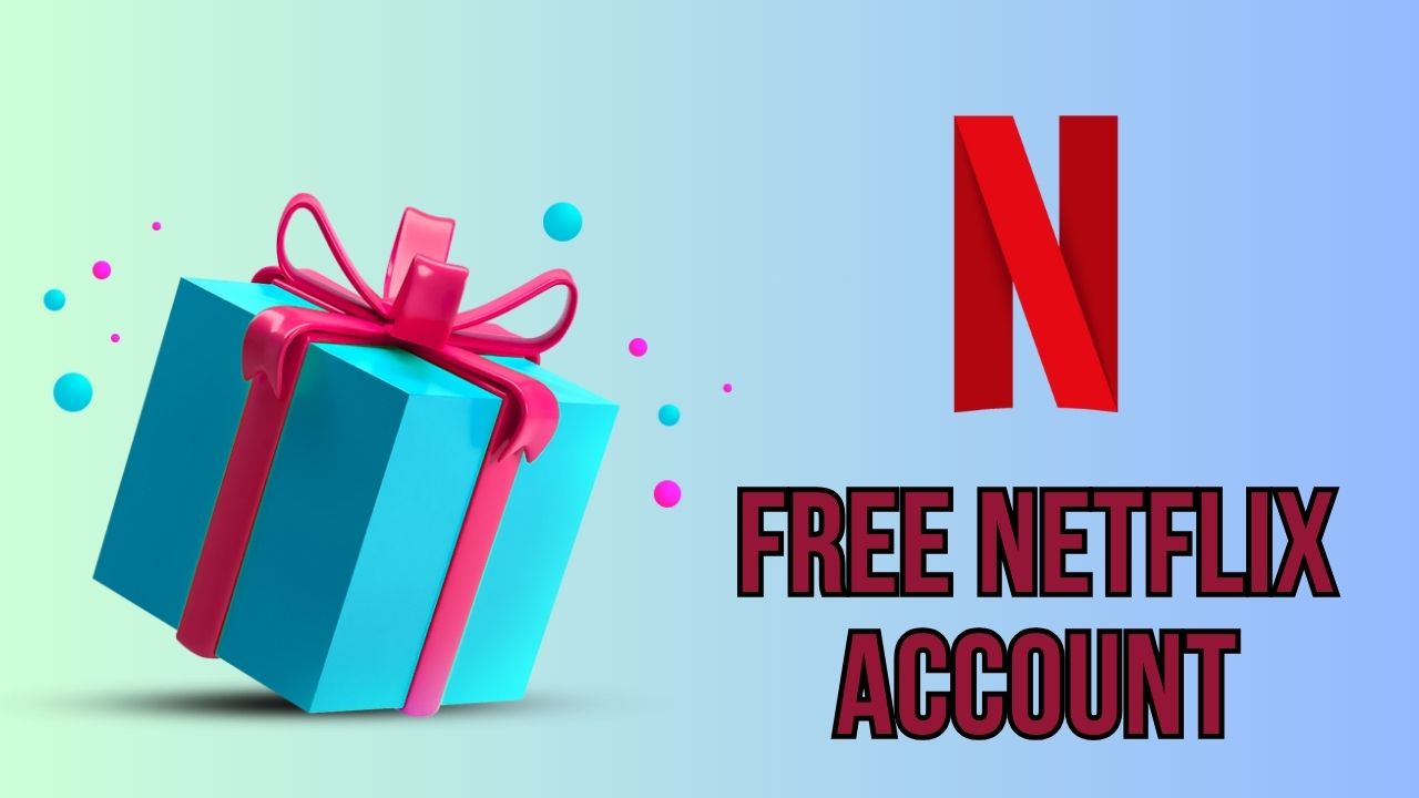 Free Netflix Account