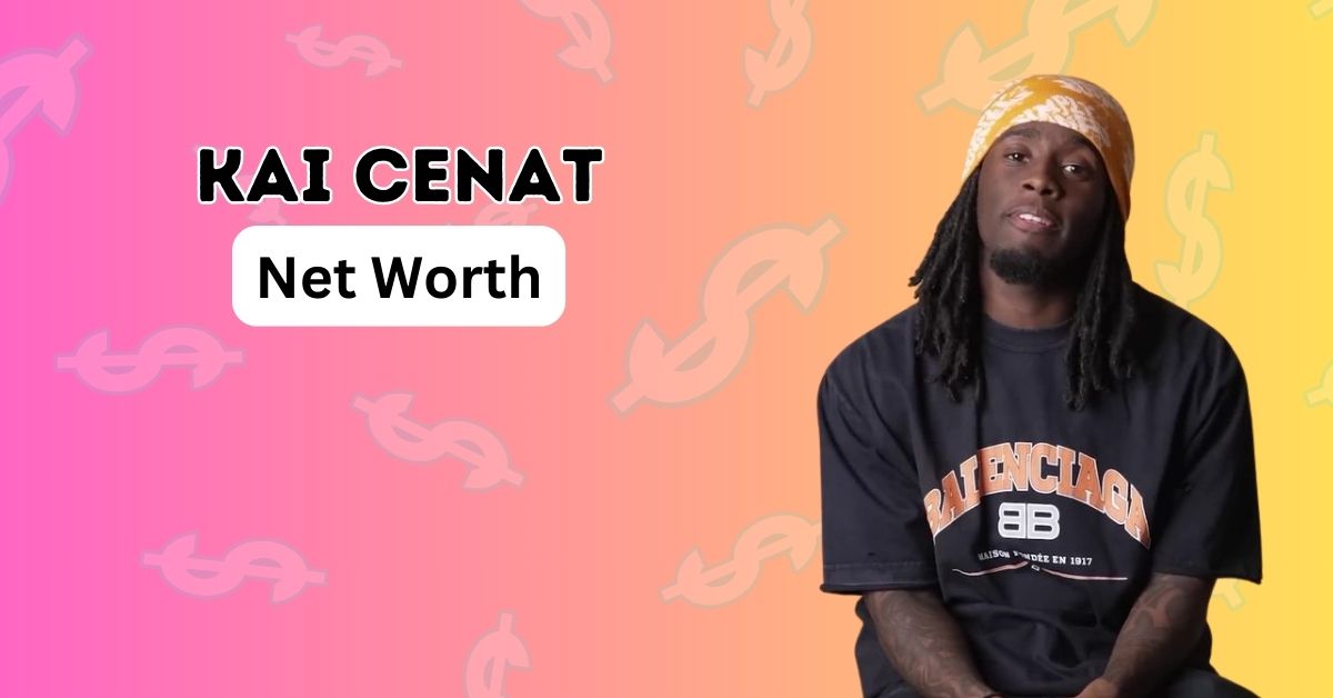 Kai Cenat net worth