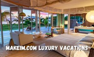 make1m.com luxury vacations