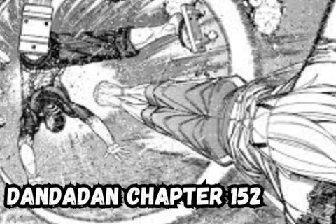 Dandadan Chapter 152