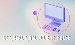 get_ready_bell:client_pulse