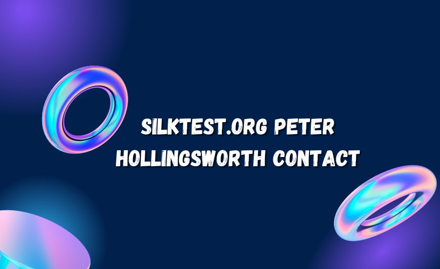 silktest.org peter hollingsworth contact