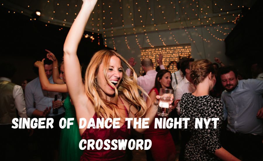 singer of dance the night nyt crossword