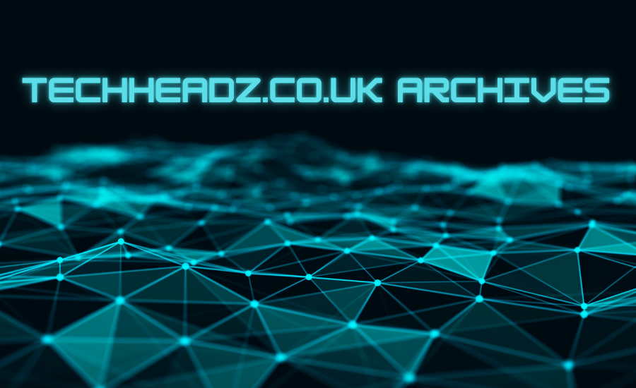 Techheadz.co.uk Archives